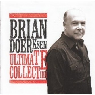 BRIAN DOERKSEN ULTIMATE COLLECTION