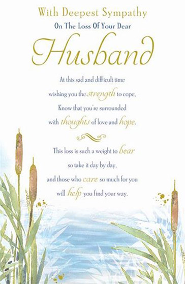 SYMPATHY LOSS OF HUSBAND CARD SYMPATHY LOSS OF HUSBAND CARD