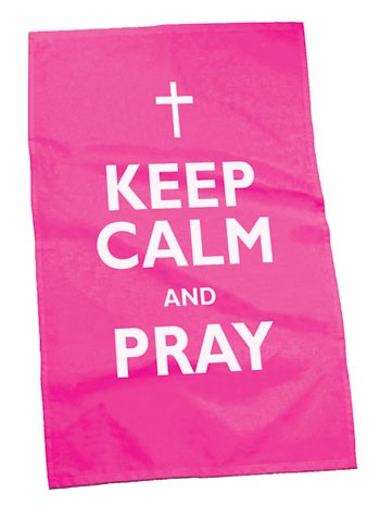 TEA TOWEL KEEP CALM AND PRAY