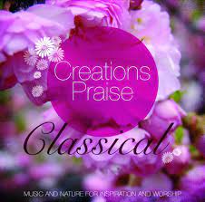 CREATIONS PRAISE CLASSICAL CD