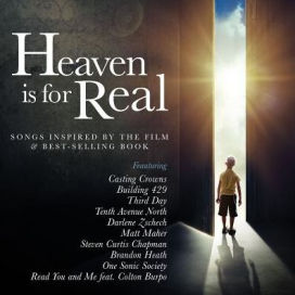 HEAVEN IS FOR REAL CD