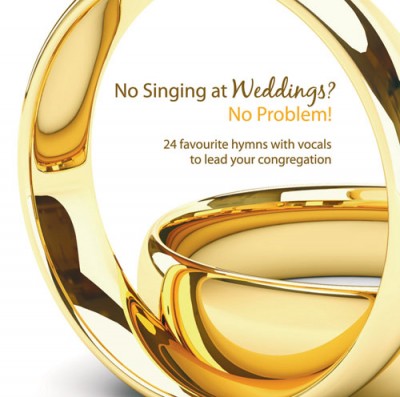 NO SINGING AT WEDDINGS? NO PROBLEM CD