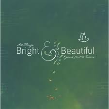ALL THINGS BRIGHT & BEAUTIFUL CD