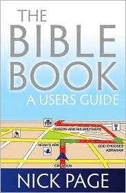 THE BIBLE BOOK A USER'S GUIDE