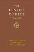 THE DIVINE OFFICE VOLUME 3