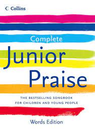 COMPLETE JUNIOR PRAISE WORDS HB