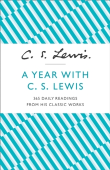 A YEAR WITH C S LEWIS