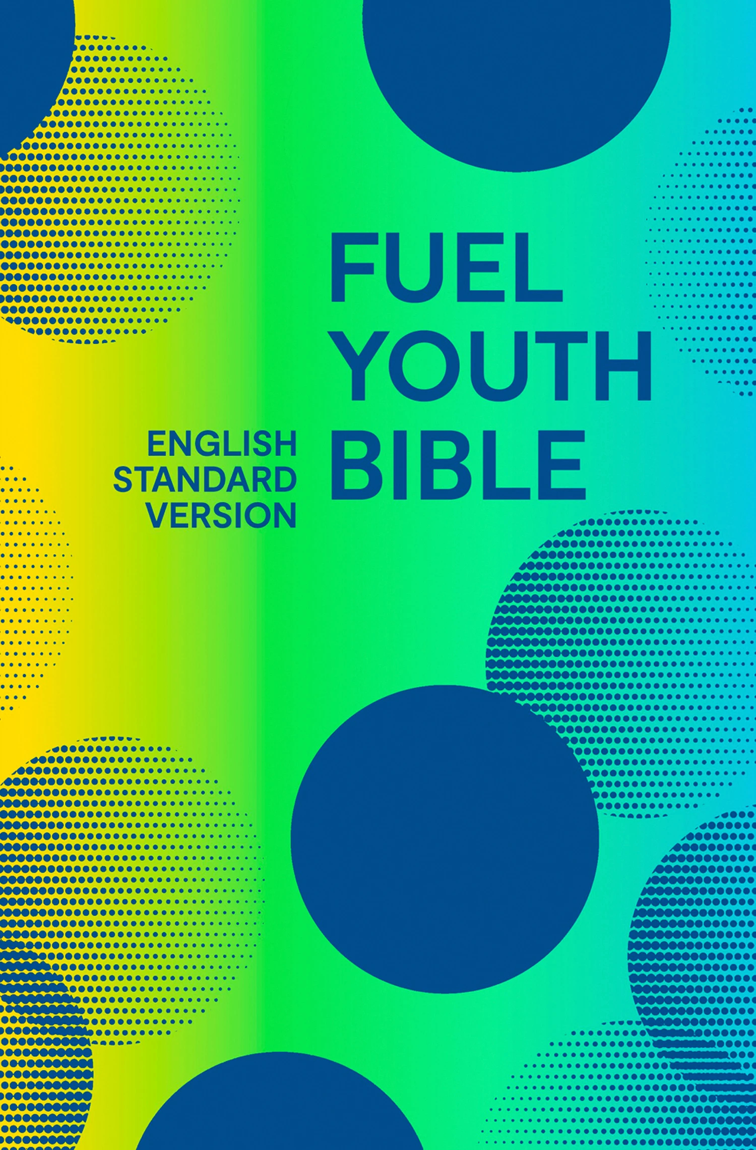 ESV FUEL BIBLE