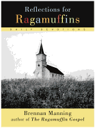 REFLECTIONS FOR RAGAMUFFINS