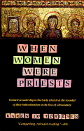 WHEN WOMEN WERE PRIESTS