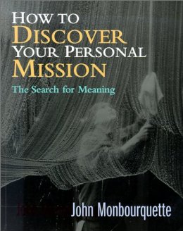 HOW TO DISCOVER YOUR PERSONAL MISSION