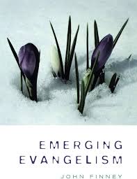 EMERGING EVANGELISM