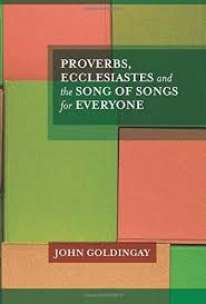 PROVERBS ECCLESIASTES & SONG OF SONGS FOR EVERYONE