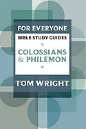 COLOSSIANS & PHILEMON COLOSSIANS & PHILEMON
