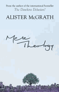 MERE THEOLOGY