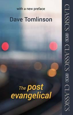 THE POST EVANGELICAL