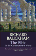 THE BIBLE IN THE CONTEMPORARY WORLD