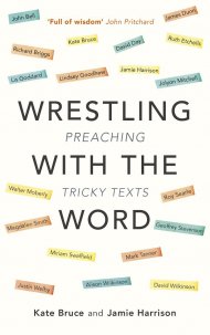 WRESTLING WITH THE WORD