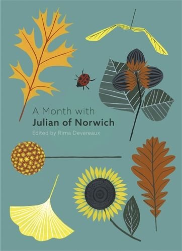 A MONTH WITH JULIAN OF NORWICH