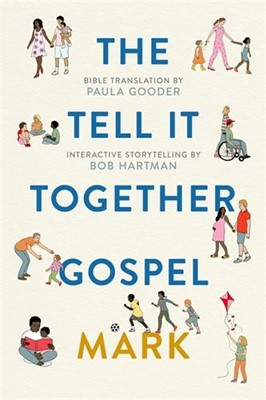 THE TELL IT TOGETHER GOSPEL MARK