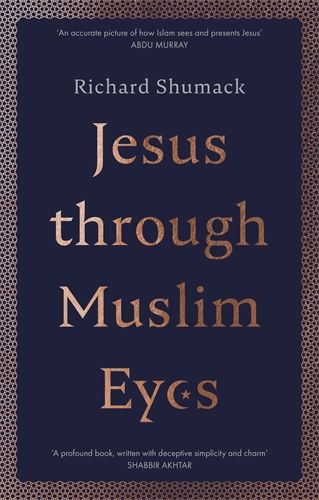 JESUS THROUGH MUSLIM EYES