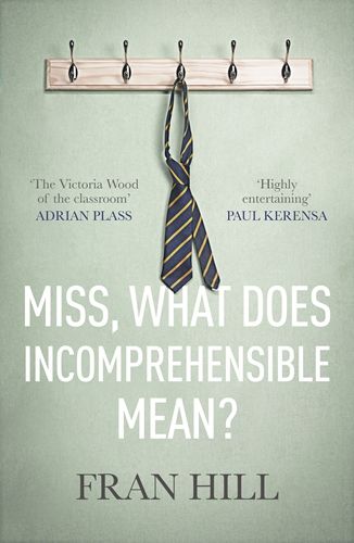 MISS WHAT DOES INCOMPREHENSIBLE MEAN