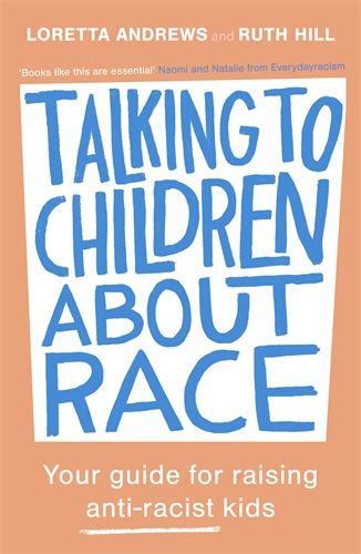 TALKING TO CHILDREN ABOUT RACE