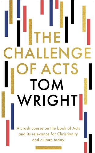 THE CHALLENGE OF ACTS