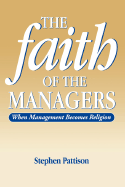 THE FAITH OF THE MANAGERS