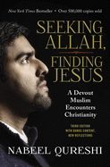 SEEKING ALLAH FINDING JESUS