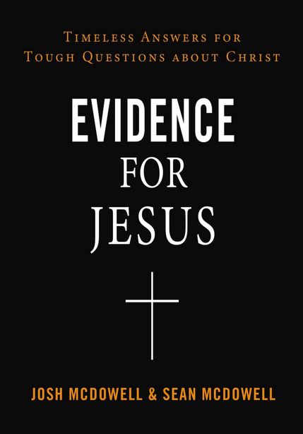 EVIDENCE FOR JESUS