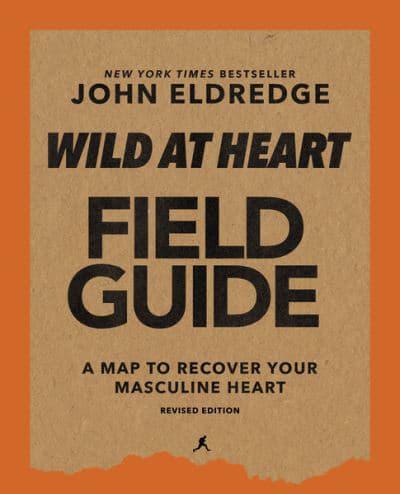 WILD AT HEART FIELD GUIDE