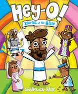 HEY O! STORIES OF THE BIBLE