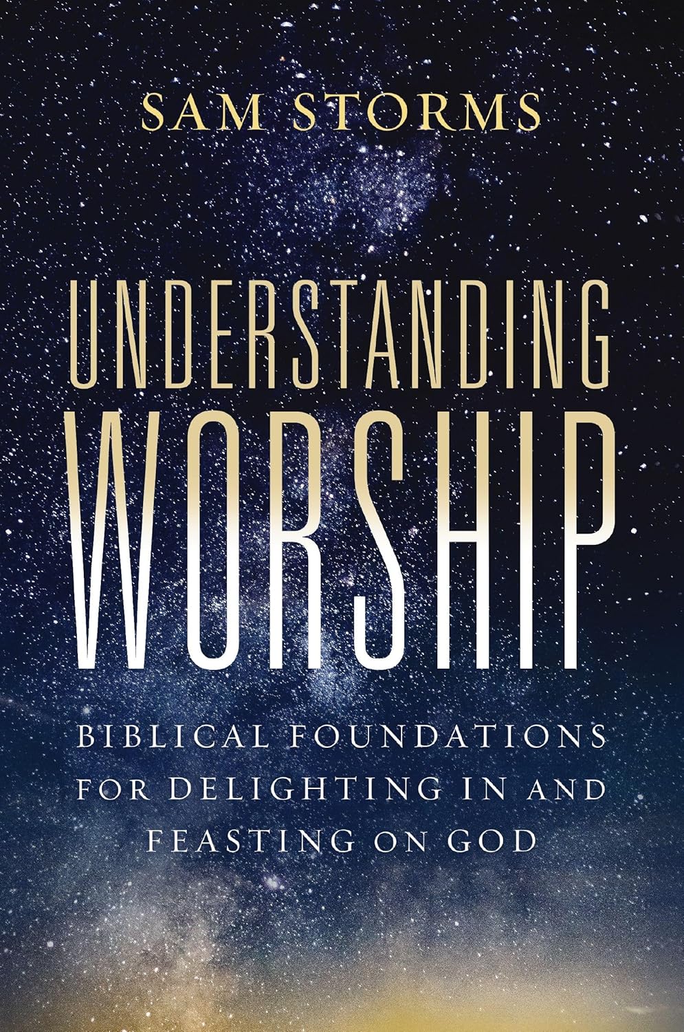 UNDERSTANDING WORSHIP
