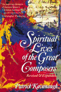 SPIRITUAL LIVES OF THE GREAT COMPOSERS