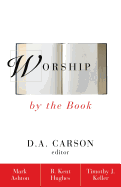 WORSHIP BY THE BOOK