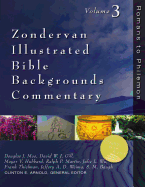 ILLUSTRATED BIBLE BACKGROUNDS COMMENTARY VOLUME 3