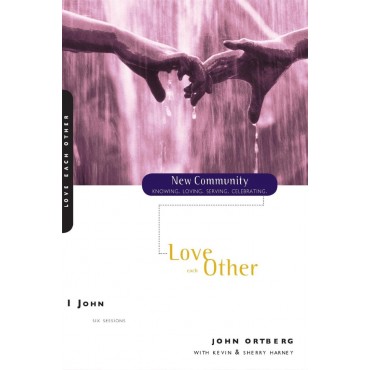 1 JOHN - LOVE EACH OTHER