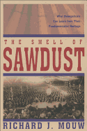 THE SMELL OF SAWDUST