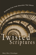 TWISTED SCRIPTURES