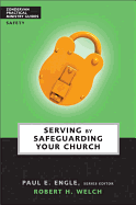SERVING BY SAFEGUARDING YOUR CHURCH