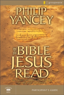 THE BIBLE JESUS READ PARTICIPANT'S GUIDE