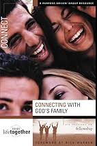 DOING LIFE TOGETHER CONNECTING WITH GODS FAMILY