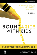 BOUNDARIES WITH KIDS PARTICIPANT'S GUIDE