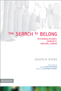 THE SEARCH TO BELONG