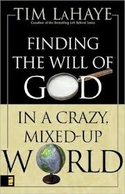 FINDING THE WILL OF GOD IN A CRAZY MIXED UP WORLD