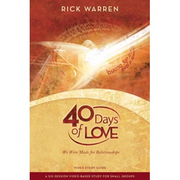 40 DAYS OF LOVE STUDY GUIDE