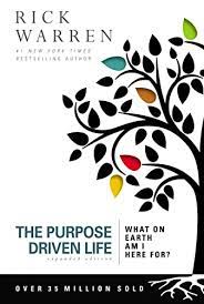 THE PURPOSE DRIVEN LIFE