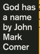 GOD HAS A NAME