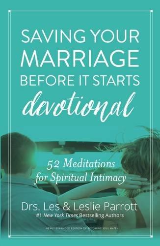 SAVING YOUR MARRIAGE BEFORE IT STARTS DEVOTIONAL